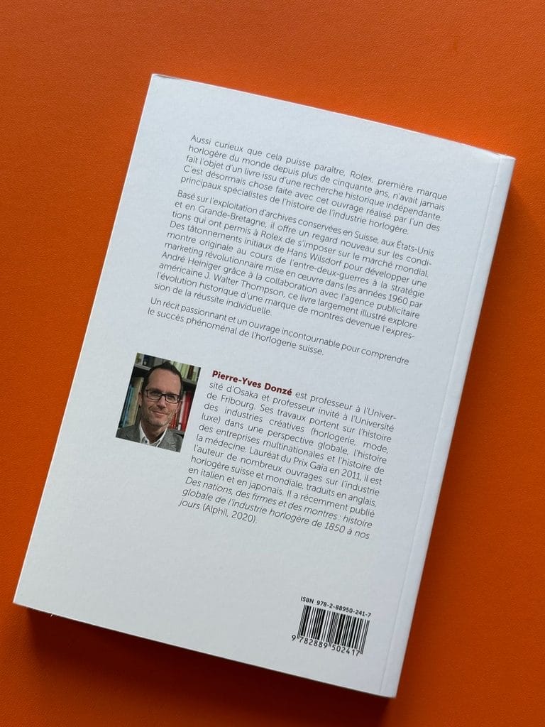 La fabrique de l'excellence - Histoire de Rolex - Par Pierre-Yves Donzé - 4ème de couverture